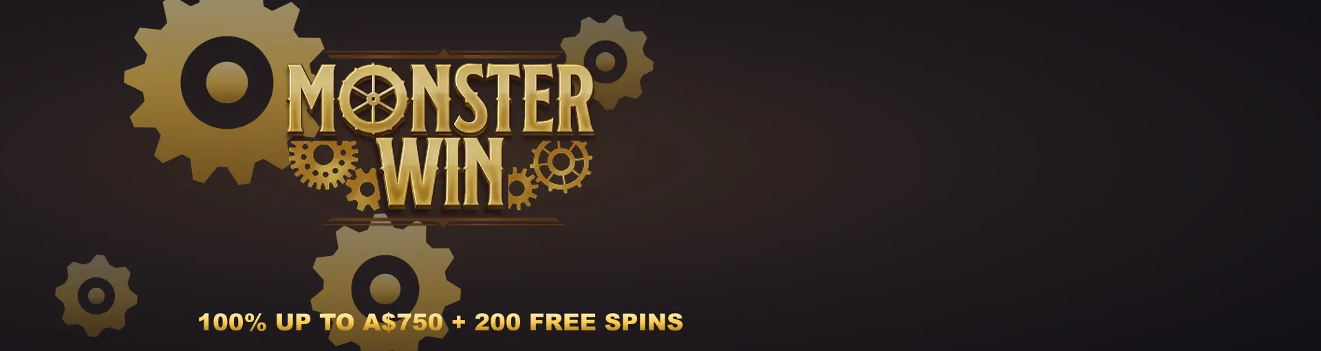 MonsterWin casino welcome banner showing 100% up to A$750 and 200 free spins next to a cartoon monster